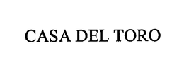 CASA DEL TORO trademark