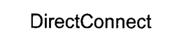 DIRECTCONNECT trademark