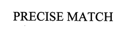 PRECISE MATCH trademark