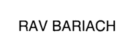 RAV BARIACH trademark