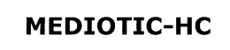 MEDIOTIC-HC trademark