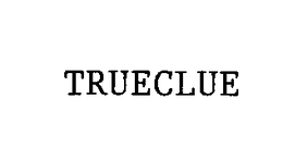 TRUECLUE trademark