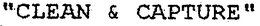"CLEAN & CAPTURE" trademark