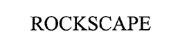 ROCKSCAPE trademark