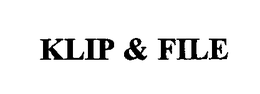 KLIP & FILE trademark