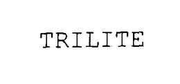 TRILITE trademark