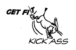 GET FIT KICK ASS trademark