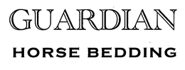 GUARDIAN HORSE BEDDING trademark