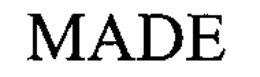 MADE trademark