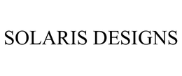 SOLARIS DESIGNS trademark