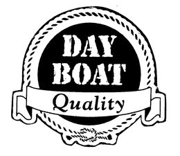 DAY BOAT QUALITY trademark