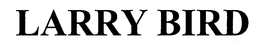 LARRY BIRD trademark
