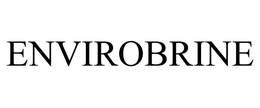 ENVIROBRINE trademark