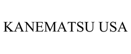 KANEMATSU USA trademark