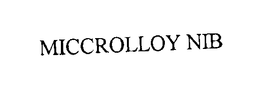 MICCROLLOY NIB trademark