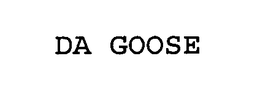 DA GOOSE trademark