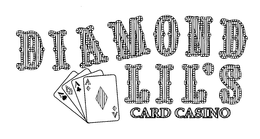 DIAMOND LIL'S CARD CASINO trademark