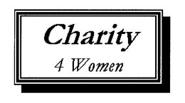 CHARITY 4 WOMEN trademark