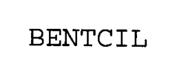 BENTCIL trademark
