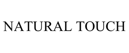 NATURAL TOUCH trademark