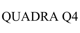 QUADRA Q4 trademark