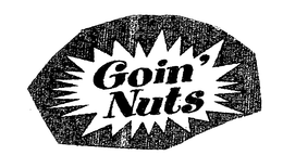 GOIN' NUTS trademark