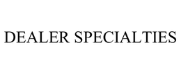 DEALER SPECIALTIES trademark