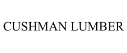 CUSHMAN LUMBER trademark