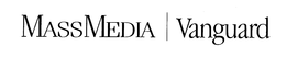 MASSMEDIA VANGUARD trademark