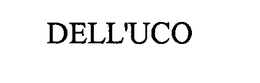DELL'UCO trademark