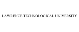 LAWRENCE TECHNOLOGICAL UNIVERSITY trademark