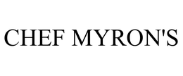 CHEF MYRON'S trademark