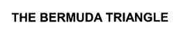 THE BERMUDA TRIANGLE trademark
