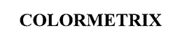 COLORMETRIX trademark