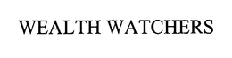 WEALTH WATCHERS trademark