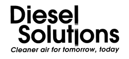 DIESEL SOLUTIONS CLEANER AIR FOR TOMORROW, TODAY trademark
