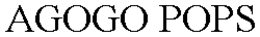 AGOGO POPS trademark