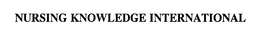 NURSING KNOWLEDGE INTERNATIONAL trademark