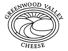 GREENWOOD VALLEY CHEESE trademark