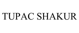 TUPAC SHAKUR trademark