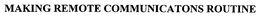 MAKING REMOTE COMMUNICATIONS ROUTINE trademark