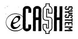 ECA$H SYSTEM trademark