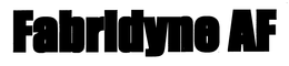 FABRIDYNE AF trademark