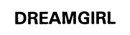 DREAMGIRL trademark
