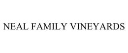 NEAL FAMILY VINEYARDS trademark
