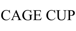 CAGE CUP trademark