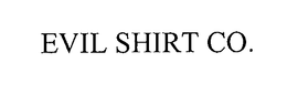 EVIL SHIRT CO. trademark