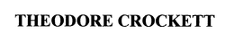 THEODORE CROCKETT trademark