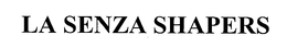 LA SENZA SHAPERS trademark