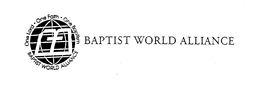 BAPTIST WORLD ALLIANCE ONE LORD ONE FAITH ONE BAPTISM BAPTIST WORLD ALLIANCE trademark